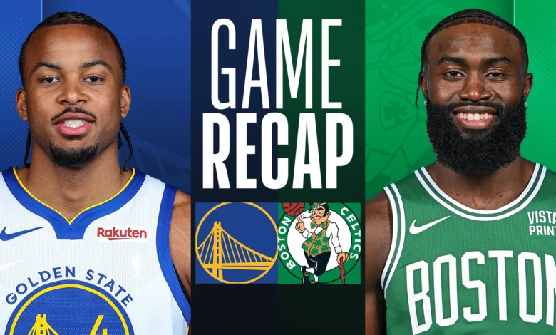 boston celtics vs golden state warriors match player stats​